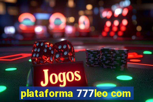 plataforma 777leo com